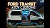 Ford Transit Best Customization Here At Atoy Customs