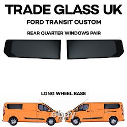 Ford Transit CUSTOM LWB Tinted Rear Quarter Windows + FITTING KIT