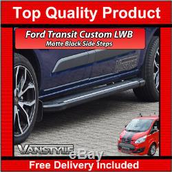Ford Transit Custom Black Side Steps Lwb Side Bars Running Boards Tourneo Pair