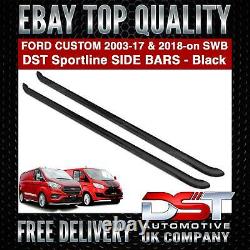 Ford Transit Custom Black Sportline Side Bars Swb 2012+ Oem Quality Van Tourneo