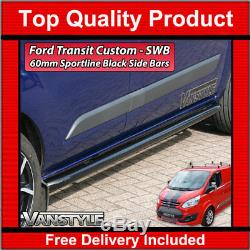 Ford Transit Custom Black Sportline Side Bars Swb Sport Tourneo Not Chrome