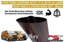 Ford Transit Custom Roof Rails & Cross Bars Rack Set LWB Powder BLACK DST 2012