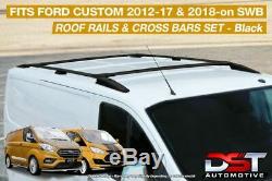 Ford Transit Custom Roof Rails & Cross Bars Rack Set SWB Powder BLACK DST 2012