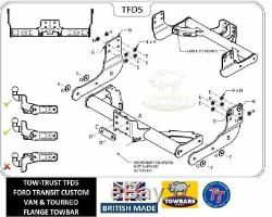 Towbar for Ford Transit Custom Van & Tourneo 2012 on Heavy Duty Tow-Trust TFD5